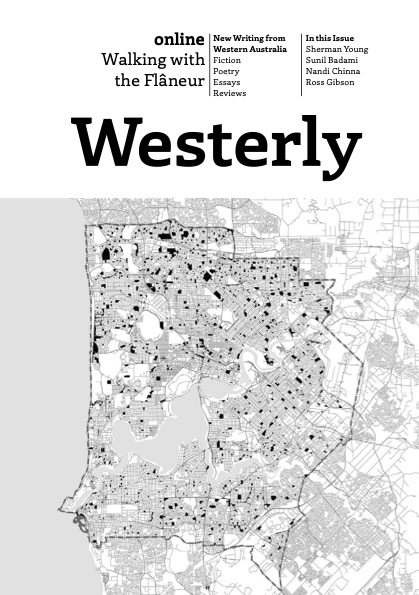 <i>Westerly</i>: Walking with the Flâneur