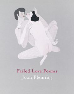 Joan Fleming - Failed Love Poems