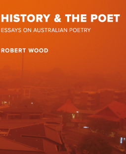 Robert Wood: History and the Poet Cover