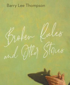 Broken Rules and Other Stories